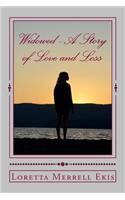 Widowed - A Story of Love and Loss: A Memoir