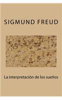La interpretacion de los sueños
