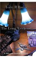 The Long Weekend.