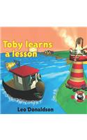 Toby Learns A Lesson: A Children's book about a Little Tugboat Named Toby and his friends in Kalk Bay Harbour, Cape Town, South Africa