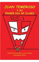 Juan Temeroso Y Su Primer Día De Clases (Coloring Book)