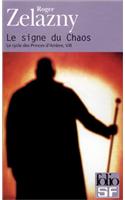Signe Du Chaos Cycle 8: (A41913 Folio Science Fiction)