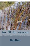Au fil du roseau