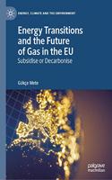 Energy Transitions and the Future of Gas in the Eu