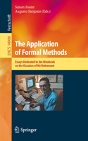Application of Formal Methods: Essays Dedicated to Jim Woodcock on the Occasion of His Retirement