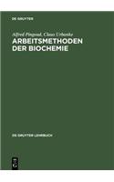 Arbeitsmethoden der Biochemie