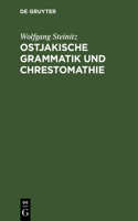 Ostjakische Grammatik Und Chrestomathie