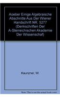 Aoeber Einige Algebraische Abschnitte Aus Der Wiener Handschrift NR. 5277