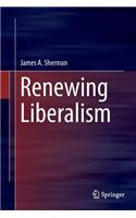 Renewing Liberalism