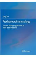 Psychoneuroimmunology