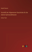 Grundriß der Allgemeinen Geschichte für die oberen Gymnasialklassen