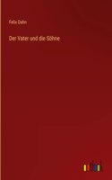 Der Vater und die Söhne