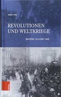 Revolutionen Und Weltkriege