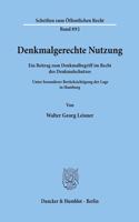 Denkmalgerechte Nutzung
