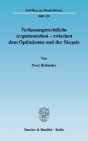 Verfassungsrechtliche Argumentation - Zwischen Dem Optimismus Und Der Skepsis