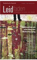 Spiritualitat ALS (Ein) Weg Der Welterfassung: Leidfaden 2016 Heft 01