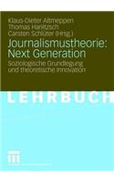 Journalismustheorie: Next Generation