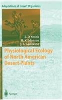 Physiological Ecology of North American Desert Plants