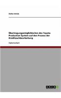 Übertragungsmöglichkeiten des Toyota Production System auf den Prozess der Kreditsachbearbeitung