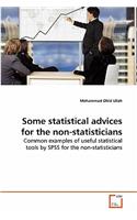 Some statistical advices for the non-statisticians