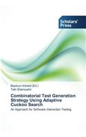 Combinatorial Test Generation Strategy Using Adaptive Cuckoo Search
