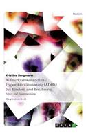 Aufmerksamkeitsdefizit-/Hyperaktivitätsstörung (ADHS) bei Kindern und Ernährung