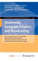 Multimedia, Computer Graphics and Broadcasting: (English)