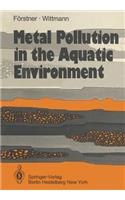 Metal Pollution in the Aquatic Environment