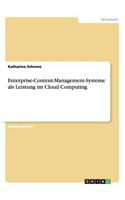 Enterprise-Content-Management-Systeme als Leistung im Cloud Computing