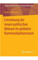 Entstehung Der Neuen Politischen Akteure Im Globalen Kommunikationsraum