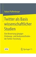 Twitter ALS Basis Wissenschaftlicher Studien