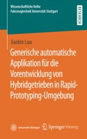 Generische Automatische Applikation Für Die Vorentwicklung Von Hybridgetrieben in Rapid-Prototyping-Umgebung