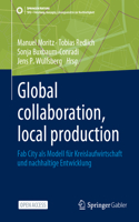 Global Collaboration, Local Production