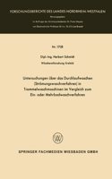 Untersuchungen über das Durchlaufwaschen (Strömungswaschverfahren) in Trommelwaschmaschinen im Vergleich zum Ein- oder Mehrbadwaschverfahren
