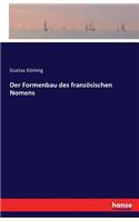 Der Formenbau des französischen Nomens: (German)