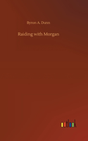 Raiding with Morgan