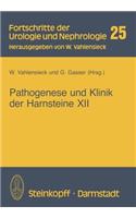 Pathogenese Und Klinik Der Harnsteine XII