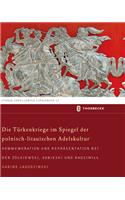 Die Turkenkriege Im Spiegel Der Polnisch-Litauischen Adelskultur
