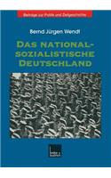 Das nationalsozialistische Deutschland: (Beiträge zur Politik und Zeitgeschichte)