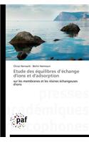 Etude Des Équilibres D Échange d'Ions Et d'Adsorption