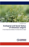 Ecological and Social Status of Artemisia Vulgaris