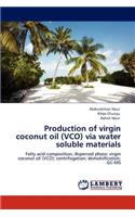 Production of virgin coconut oil (VCO) via water soluble materials