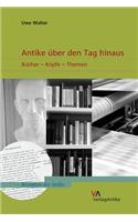 Antike Uber Den Tag Hinaus