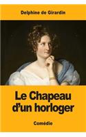 Chapeau d'un horloger