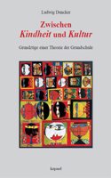 Duncker:Zwischen Kindheit und Kultur