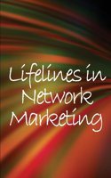 Lifelines in Network Marketing