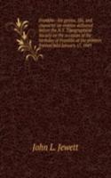 FRANKLIN--HIS GENIUS LIFE AND CHARACTER
