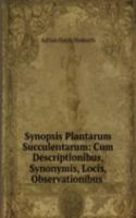 Synopsis Plantarum Succulentarum