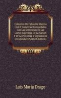 Coleccion De Fallos De Materia Civil Y Comercial Concordados Con Las Sentencias De Las Cortes Supremas De La Nacion Y De La Provincia Y Seguidos De Un Apendice (Spanish Edition)