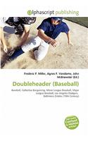 Doubleheader (Baseball): (English)